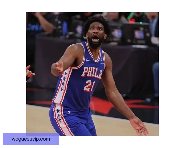 恩比德透露养伤期间不敢咳嗽打喷嚏 乔治重拾爆发力状态