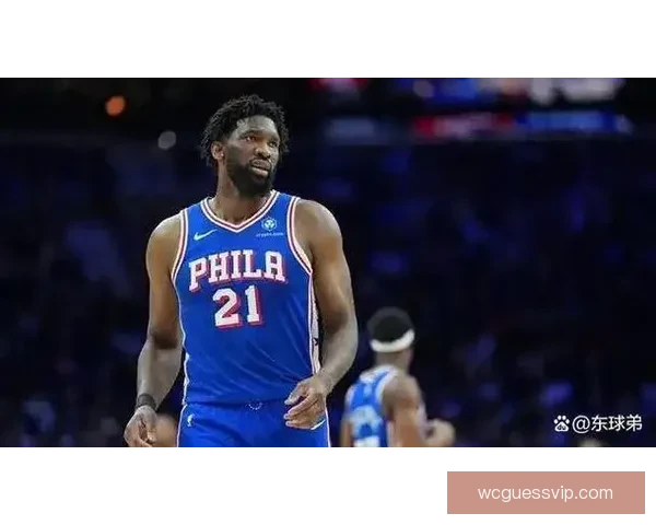 恩比德时隔一个月复出迎战公牛 关键时刻重返赛场助队争胜