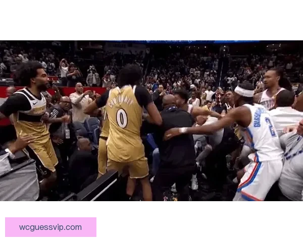 NBA公布奇才雷霆冲突处罚 阿贾伊米切尔和尚帕涅各禁赛一场